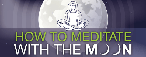 How to Meditate With The Moon